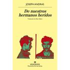 De nuestros hermanos heridos