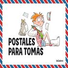 Postales para Tom&aacute;s
