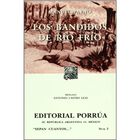 Los bandidos de R&iacute;o Fr&iacute;o