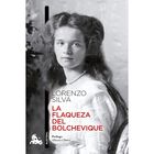 La Flaqueza Del Bolchevique, De Lorenzo Silva, Austral