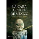 La cara oculta de M&eacute;xico