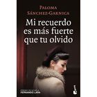 Mi Recuerdo es m&aacute;s Fuerte que tu Olvido