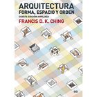 Arquitectura. Forma Espacio y Orden 4a. Ed.