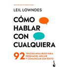C&oacute;mo Hablar Con Cualquiera, De Leil Lowndes, Booket, 2026