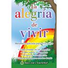 La Alegr&iacute;a De Vivir