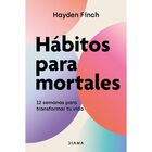 H&aacute;bitos Para Mortales, De Hayden Finch, Diana, Pasta Blanda
