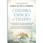 Cerebro, Espacio Y Tiempo, De Men&eacute;ndez De La Prida Liset