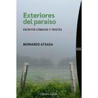 Exteriores del para&iacute;so, de Atxaga, Bernardo, Cuatro Lunas