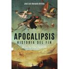 Apocalipsis, De Marqu&eacute;s Utrillas Jos&eacute; Luis, Almuzara, 2026
