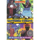 Santer&iacute;a cubana: El Sendero de la Noche