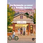La farmacia del amor de la familia Botero